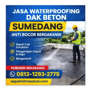 Jasa-waterproofing-dak-beton-Sumedang-anti-bocor-garangsi-aspal-cair-emulsion-tahan-lama-metode-injeksi-spray-coating-solusi-kerusakan-permanen